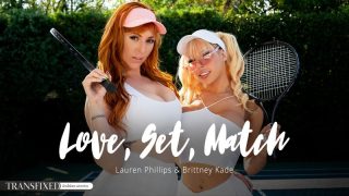 Transfixed ? Love Set Match ? Lauren Phillips, Brittney Kade